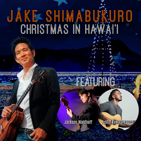 Jake Shimabukuro: Christmas in Hawai’i 23/24